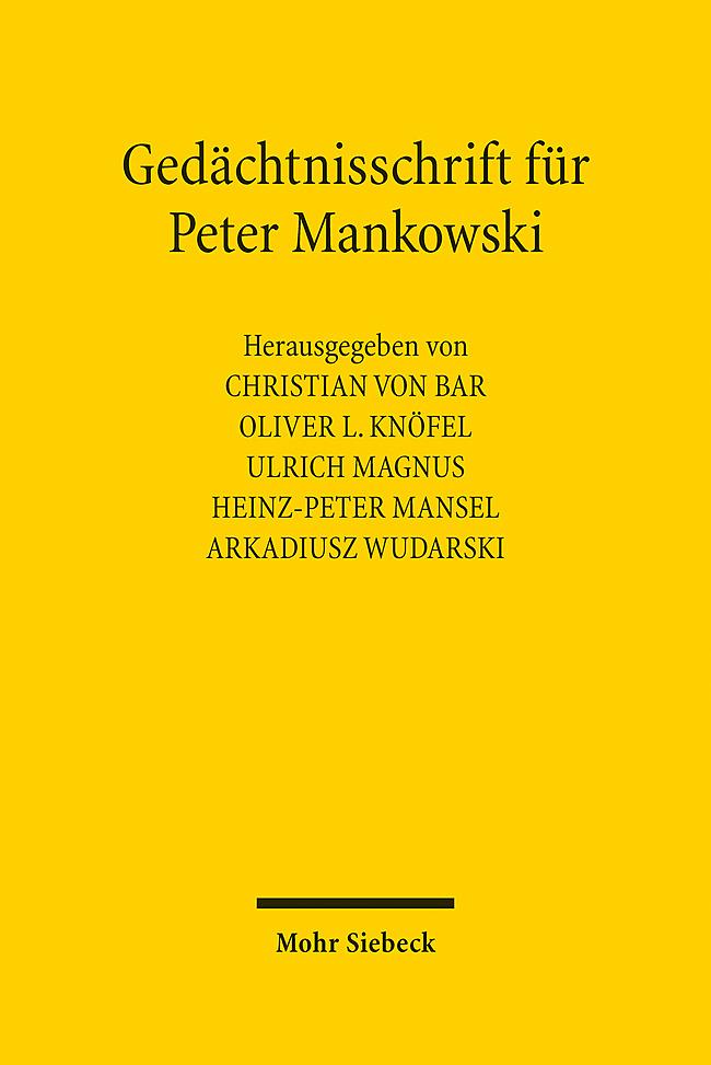 Cover: 9783161626401 | Gedächtnisschrift für Peter Mankowski | Christian Von Bar (u. a.)