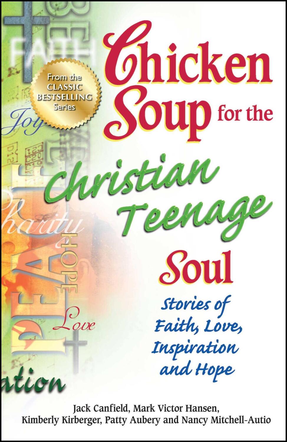 Cover: 9781623610104 | Chicken Soup for the Christian Teenage Soul: Stories of Faith,...