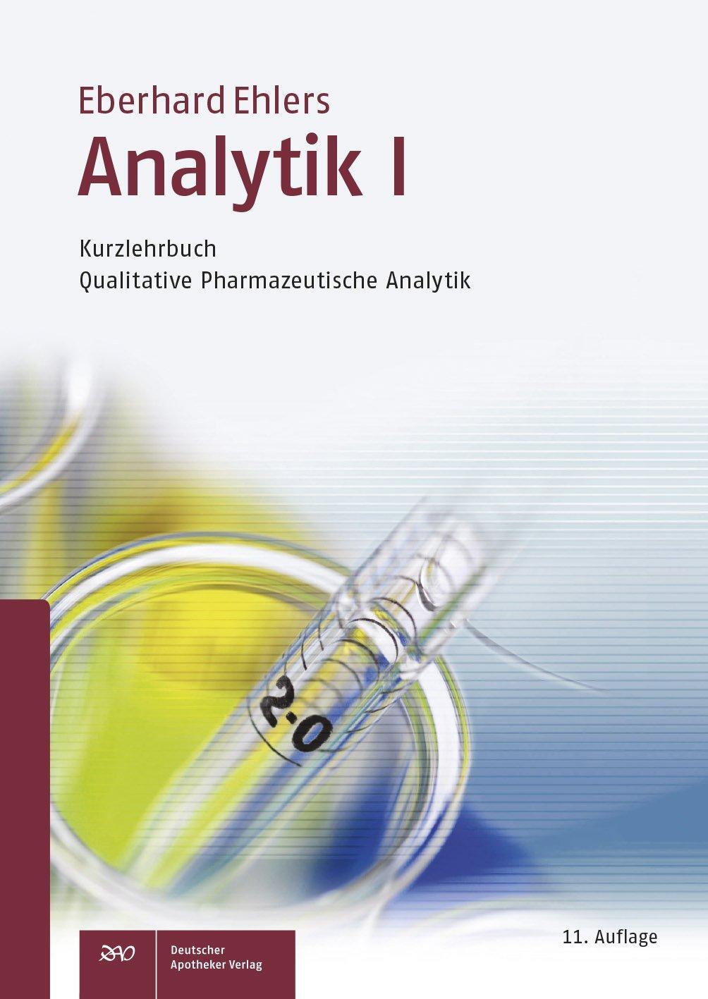 Cover: 9783769269680 | Analytik I - Kurzlehrbuch | Qualitative Pharmazeutische Analytik