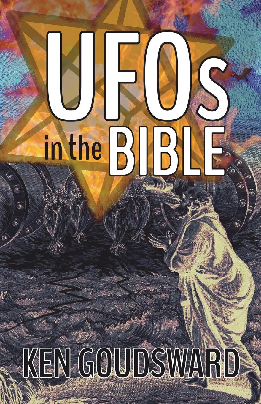 Cover: 9781989940082 | UFOs In The Bible | Ken Goudsward | Taschenbuch | Englisch | 2021