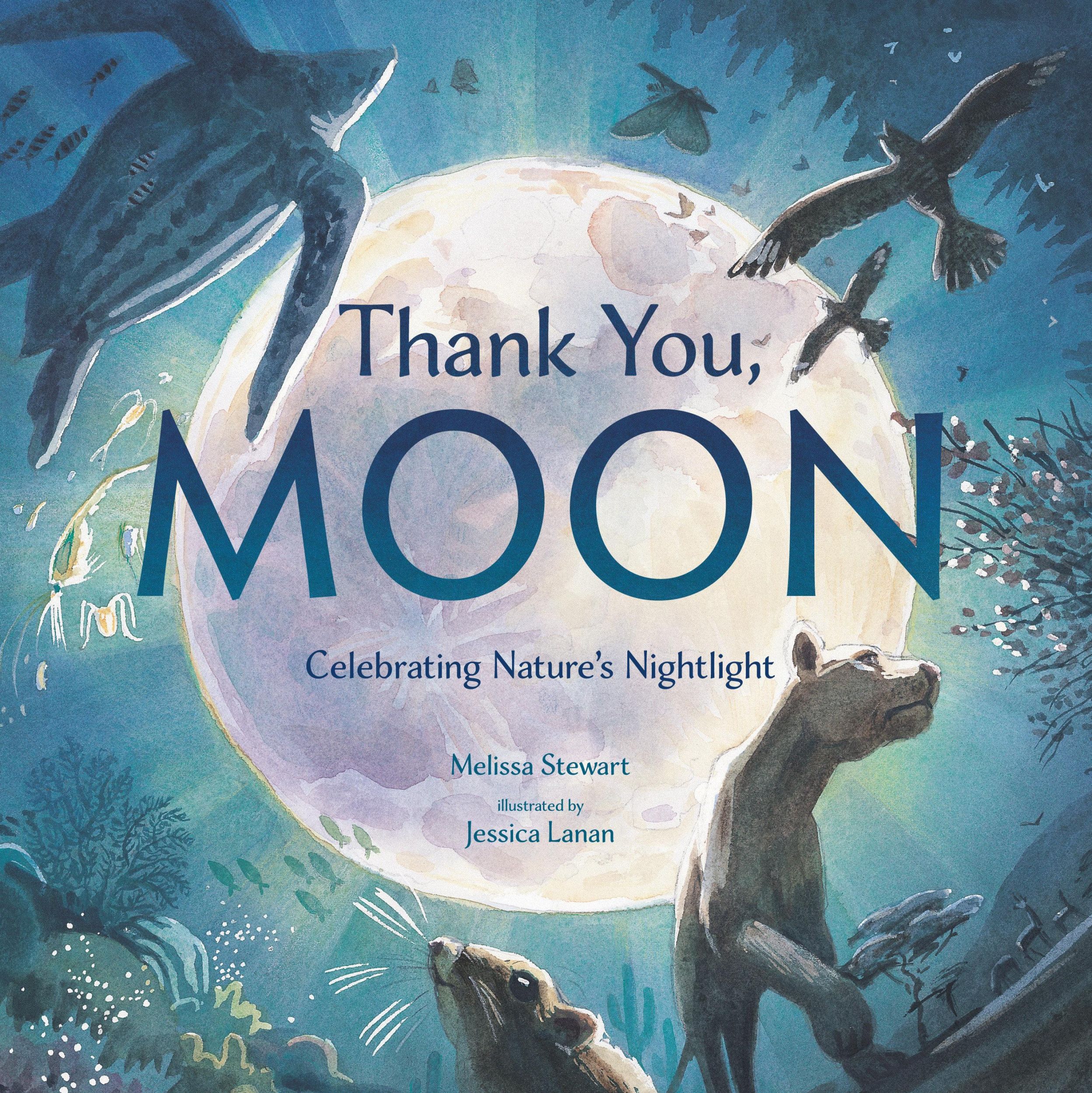 Cover: 9780593435076 | Thank You, Moon | Celebrating Nature's Nightlight | Melissa Stewart