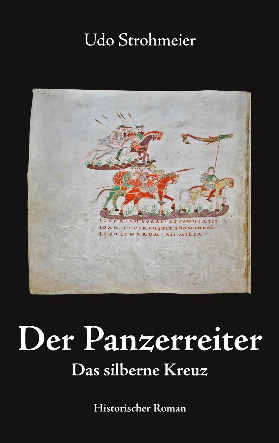 Cover: 9783752899337 | Der Panzerreiter | Das silberne Kreuz | Udo Strohmeier | Taschenbuch