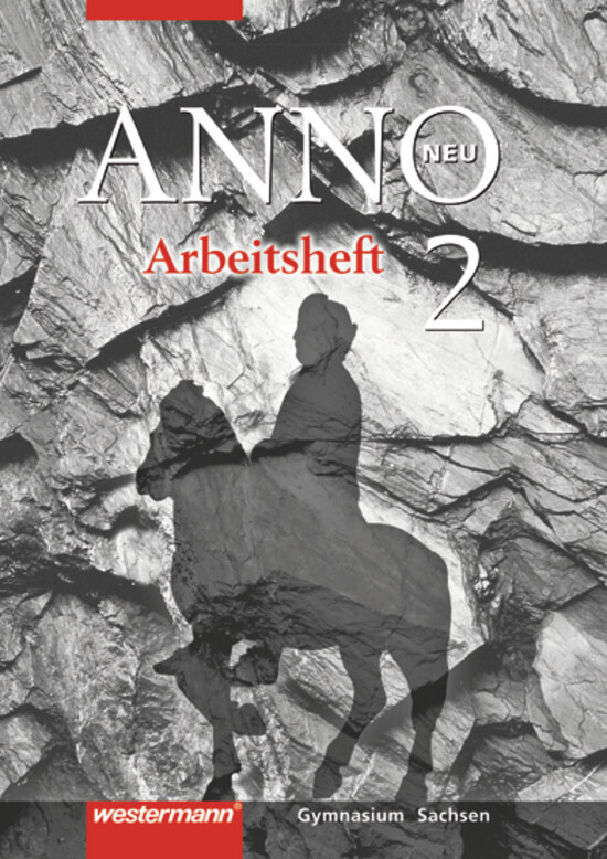 Cover: 9783141108866 | ANNO - Ausgabe 2004 für Gymnasien in Sachsen | Arbeitsheft 2 | Deutsch