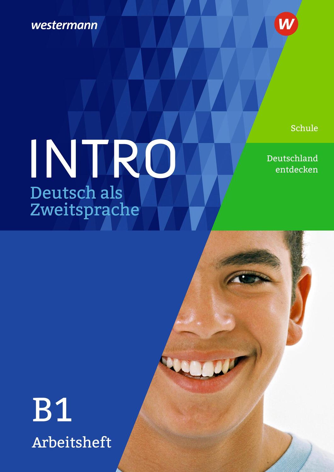 Cover: 9783507414389 | INTRO Deutsch als Zweitsprache B1. Arbeitsheft: Schule /...