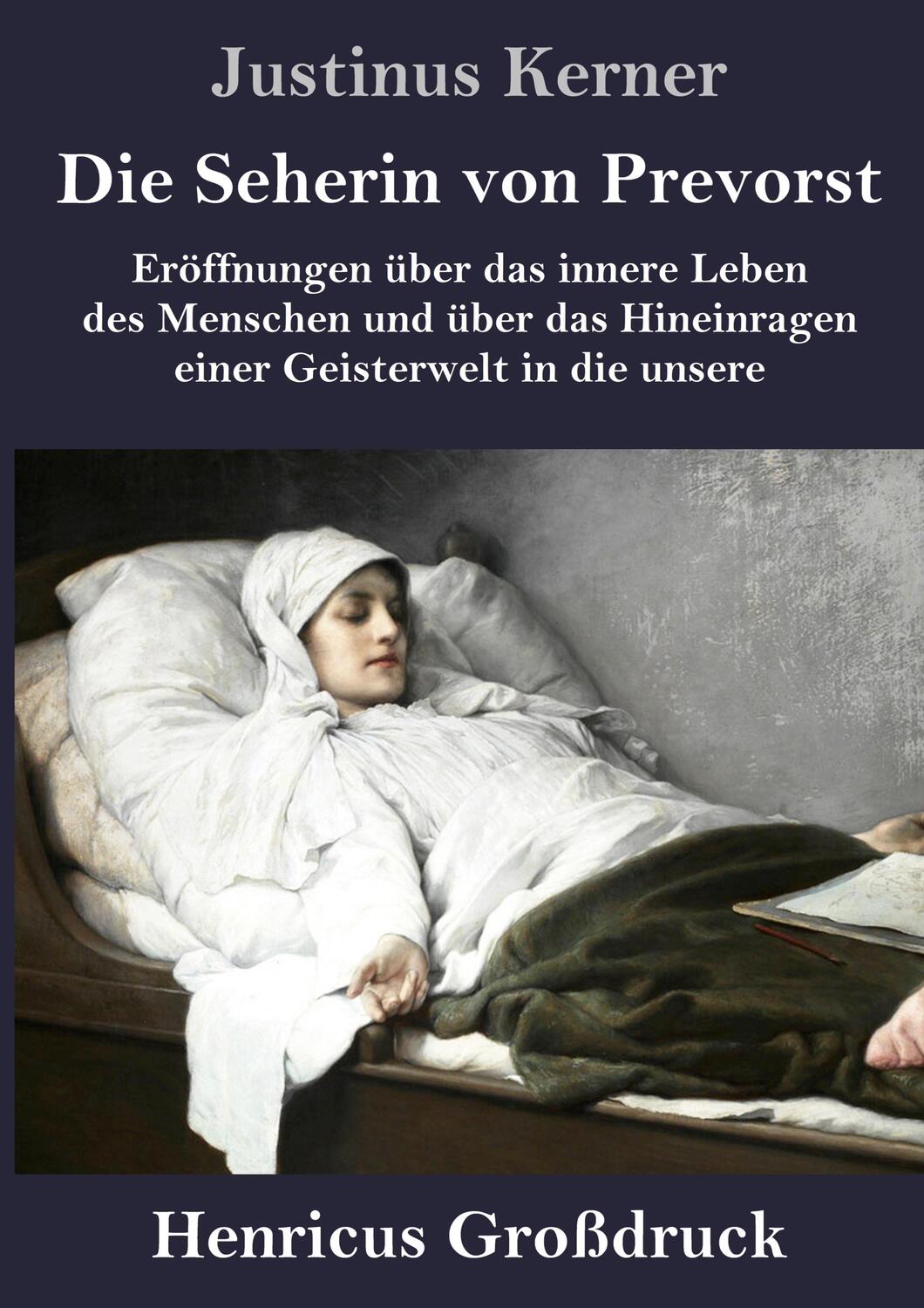 Cover: 9783847851349 | Die Seherin von Prevorst (Großdruck) | Justinus Kerner | Buch | 364 S.