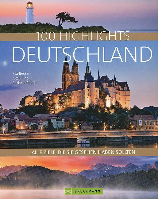Cover: 9783734301476 | 100 Highlights Deutschland | Alle Ziele, die Sie gesehen haben sollten