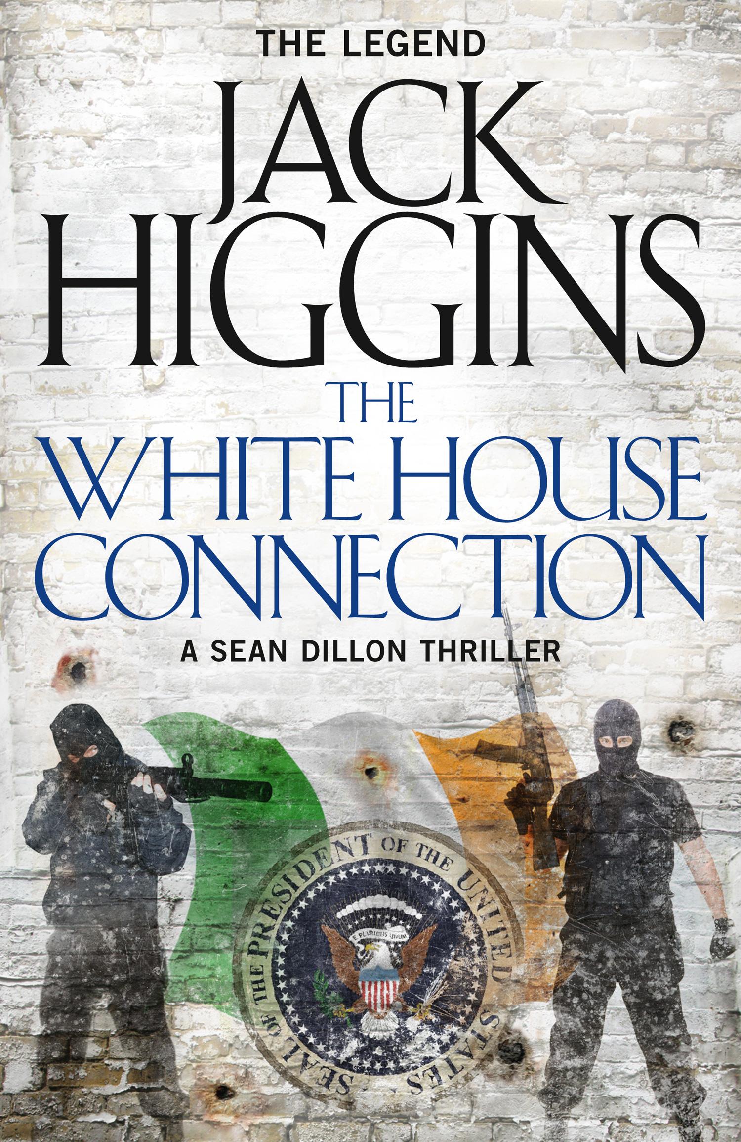 Cover: 9780008124854 | The White House Connection | Jack Higgins | Taschenbuch | Englisch