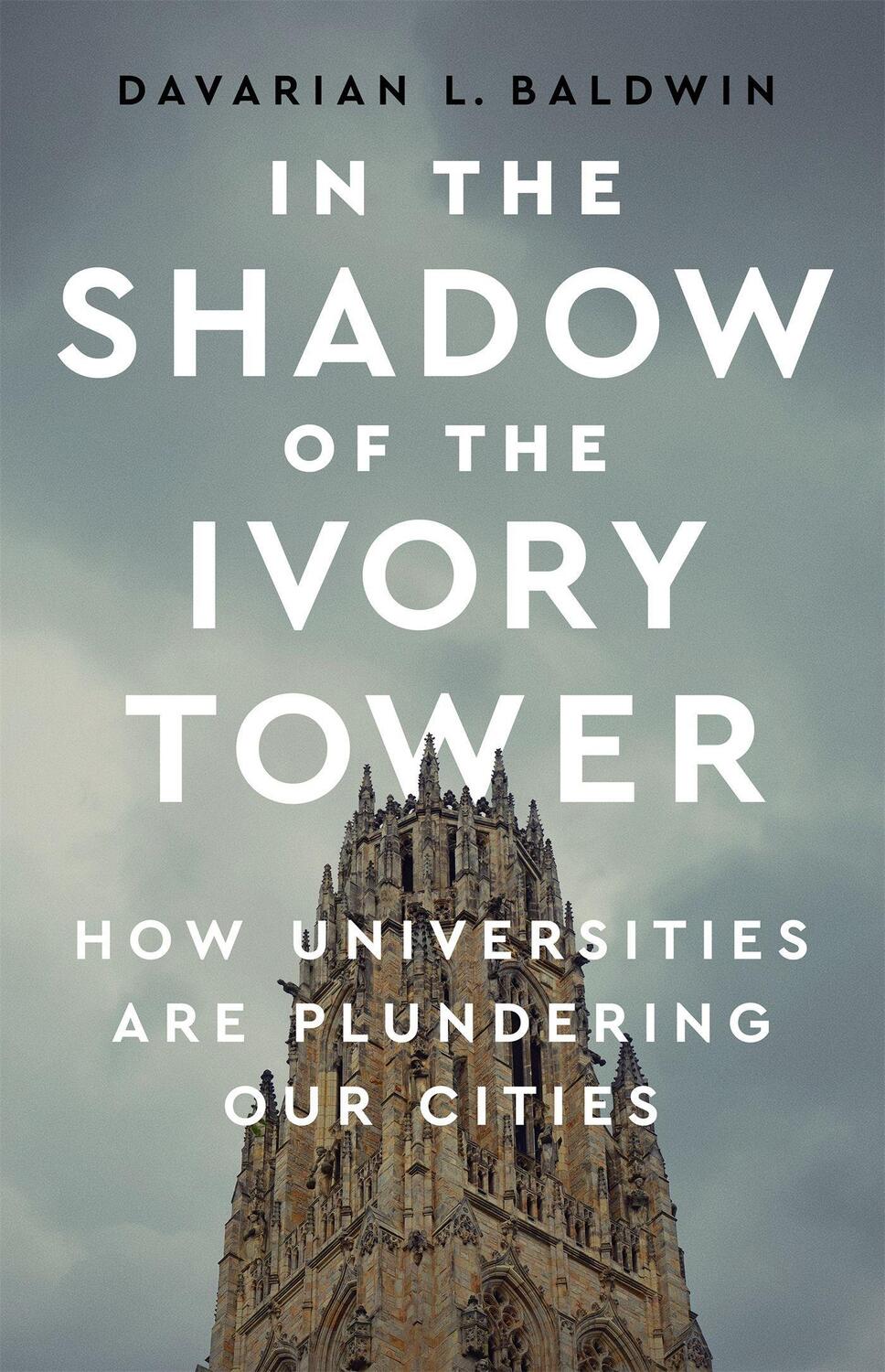 Cover: 9781568588926 | In the Shadow of the Ivory Tower | Davarian L Baldwin | Buch | 2021