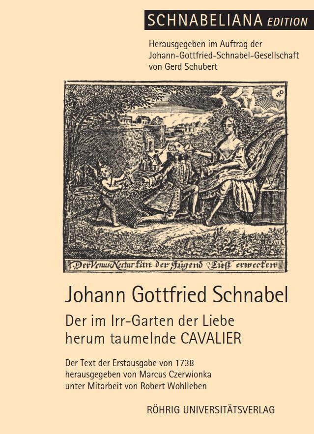 Cover: 9783861105688 | Der im Irr-Garten der Liebe herum taumelnde CAVALIER | Schnabel | Buch