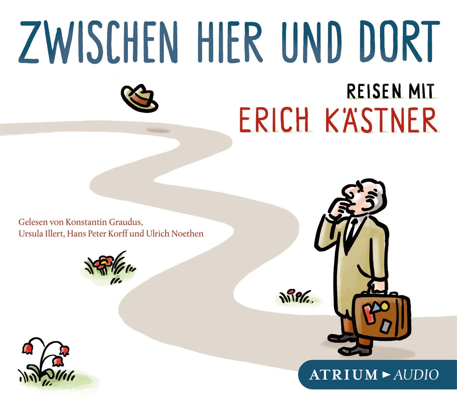 Cover: 9783855353873 | Zwischen hier und dort CD | Reisen mit Erich Kästner | Erich Kästner