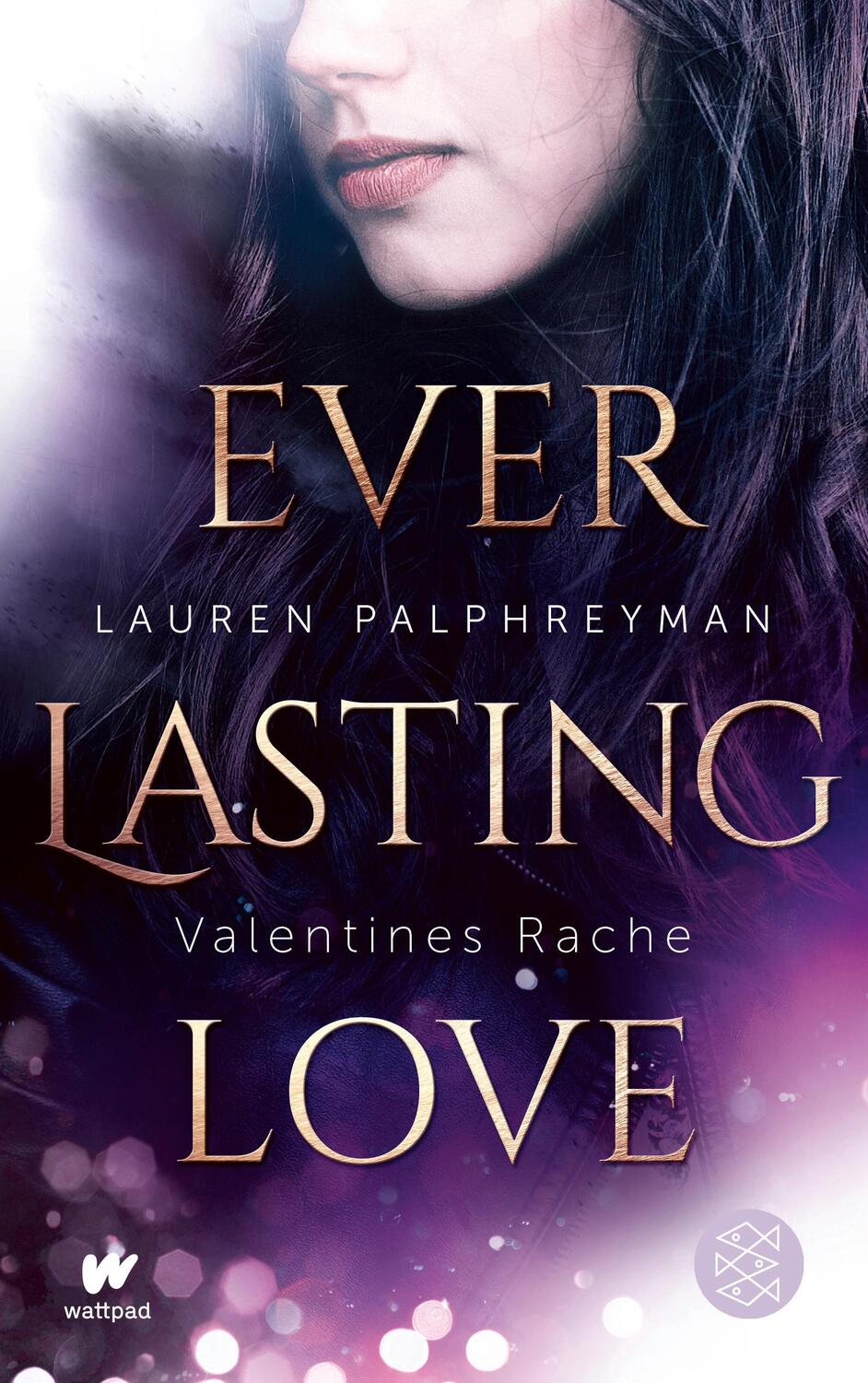 Cover: 9783733505455 | Everlasting Love 2 - Valentines Rache | Lauren Palphreyman | Buch