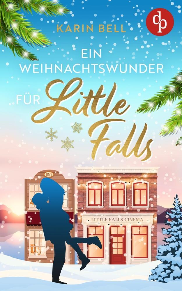 Cover: 9783986378882 | Ein Weihnachtswunder für Little Falls | Karin Bell | Taschenbuch