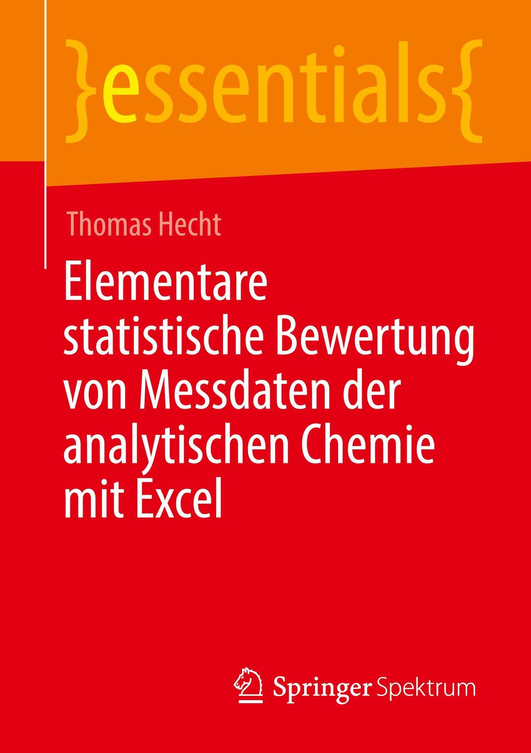 Cover: 9783658304584 | Elementare statistische Bewertung von Messdaten der analytischen...