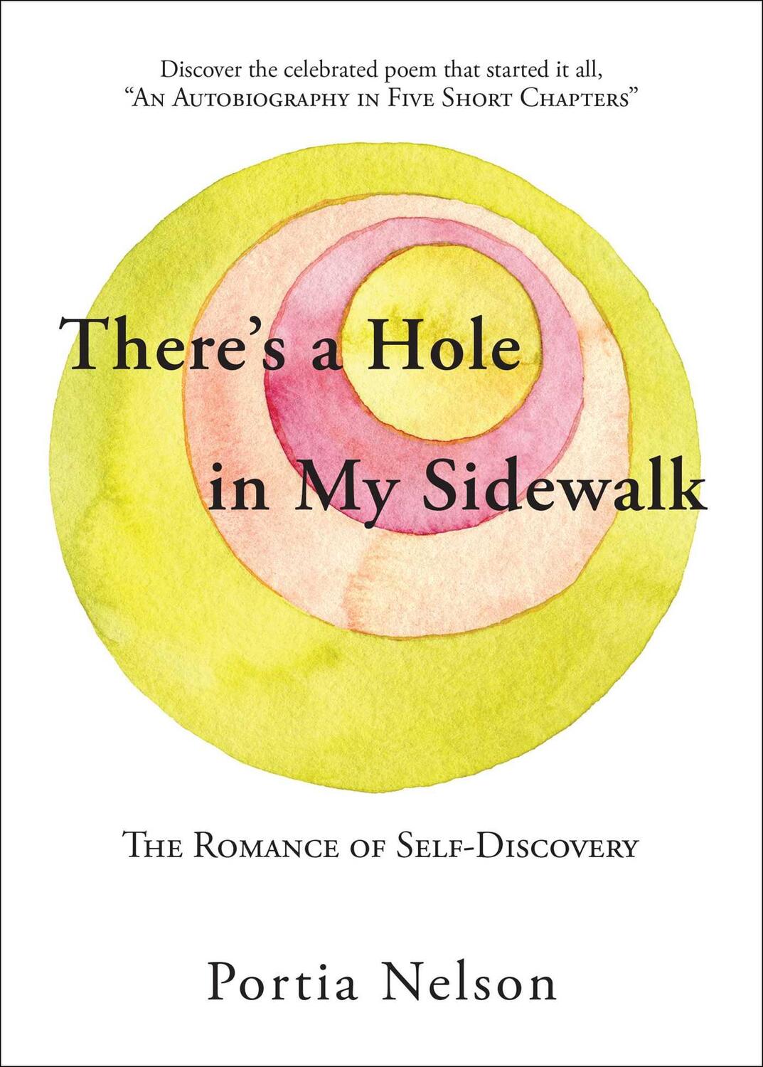 Cover: 9781582706856 | There's a Hole in My Sidewalk | The Romance of Self-Discovery | Nelson