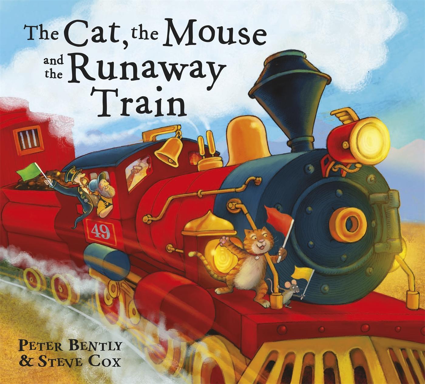 Cover: 9781444910216 | The Cat and the Mouse and the Runaway Train | Peter Bently | Buch