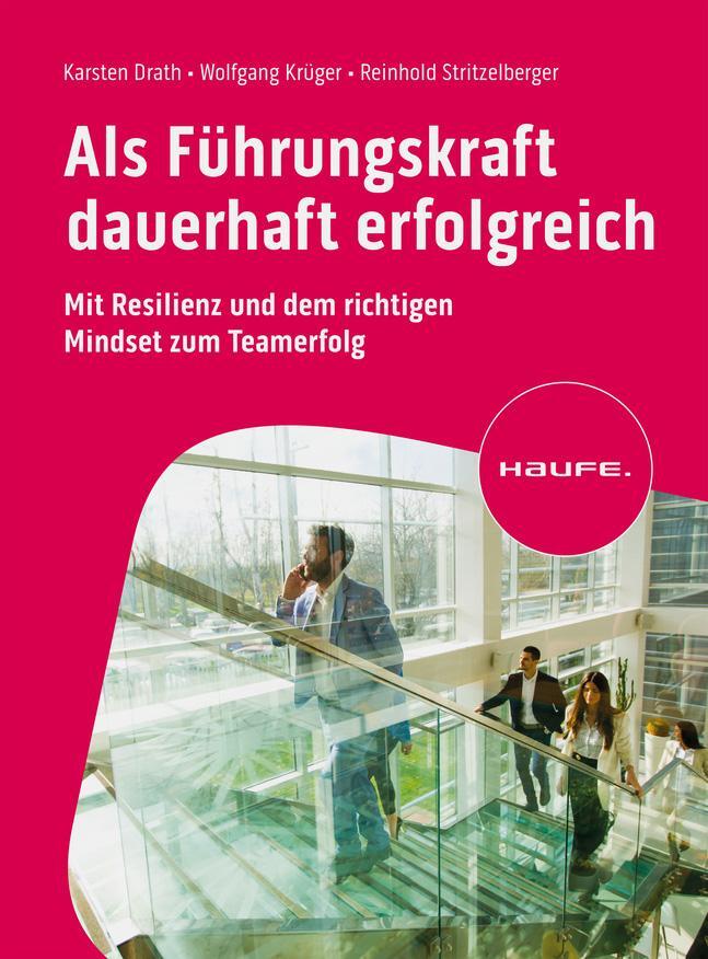 Cover: 9783648177686 | Als Führungskraft dauerhaft erfolgreich | Karsten Drath (u. a.) | Buch