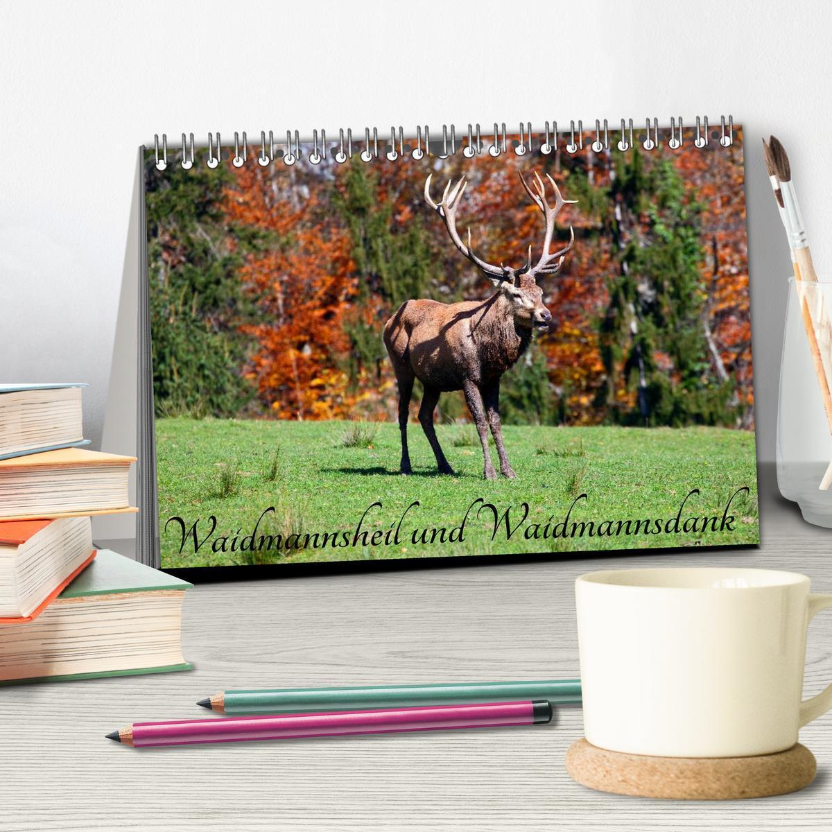 Bild: 9783435565764 | Waidmannsheil und Waidmannsdank (Tischkalender 2025 DIN A5 quer),...