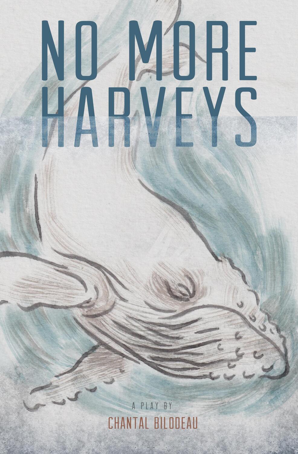 Cover: 9781772015201 | No More Harveys | Chantal Bilodeau | Taschenbuch | Englisch | 2023