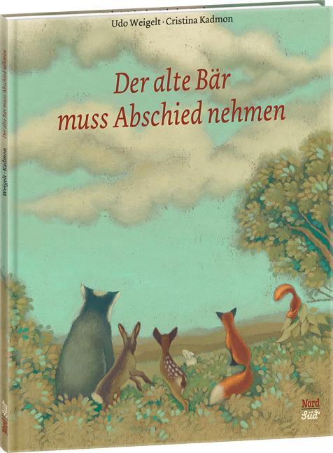 Cover: 9783314016462 | Der alte Bär muss Abschied nehmen | Udo Weigelt | Buch | Deutsch