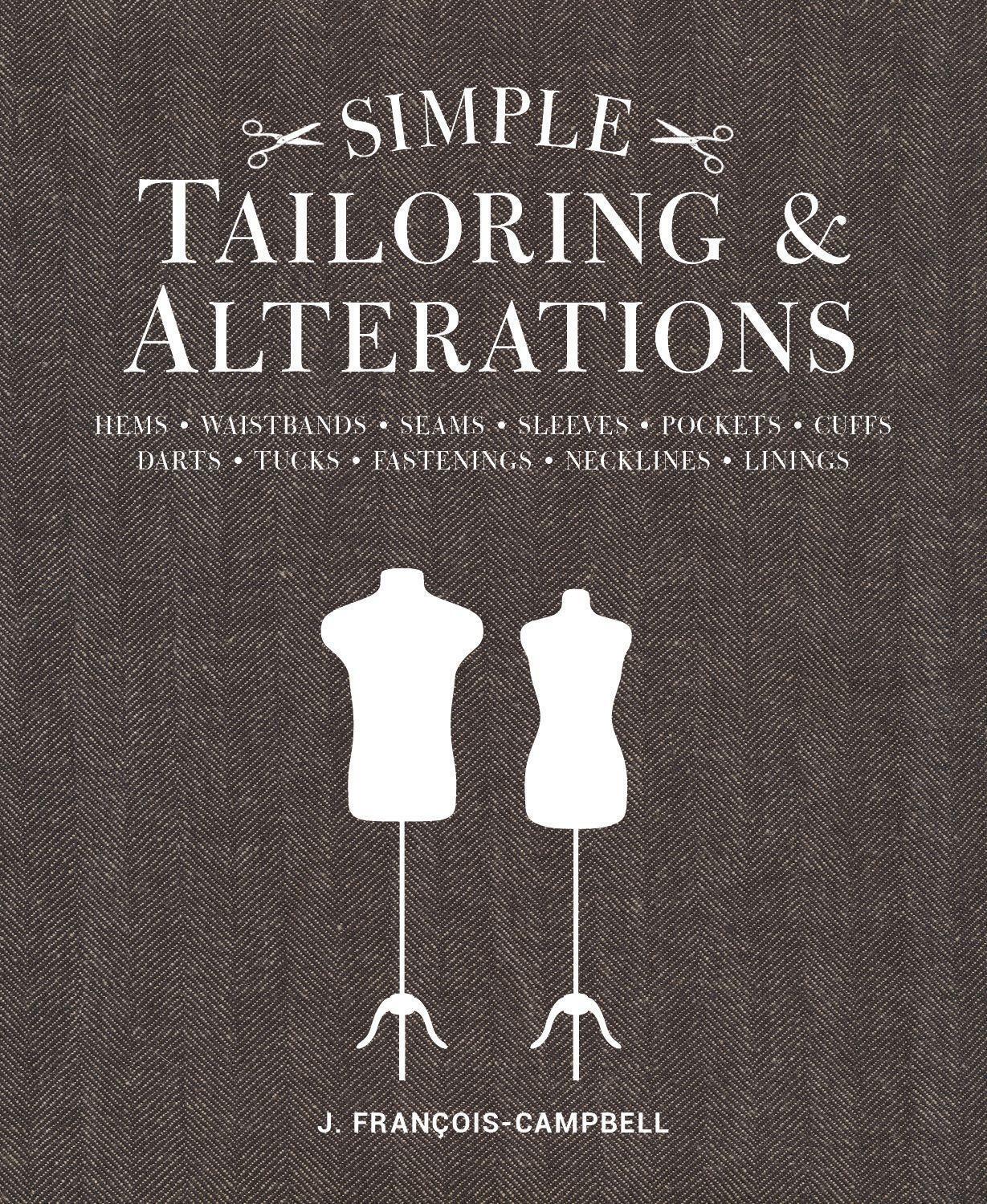 Cover: 9781861089595 | Simple Tailoring & Alterations: Hems - Waistbands - Seams - Sleeves...