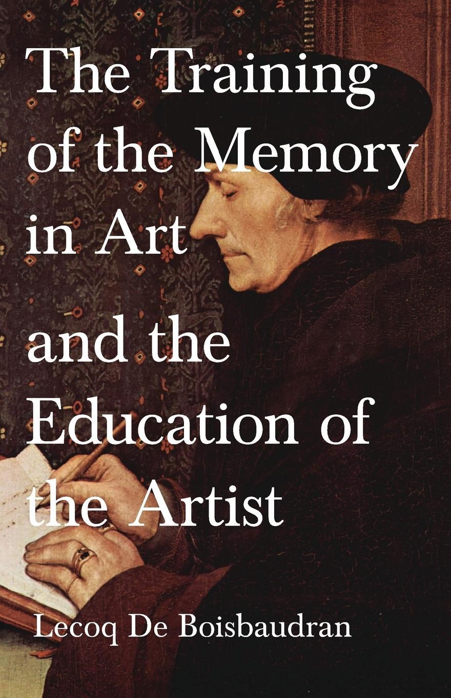 Cover: 9781447403562 | The Training of the Memory in Art and the Education of the Artist