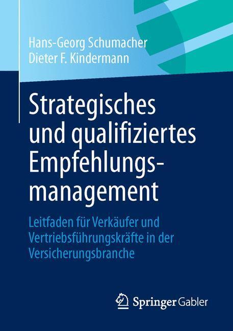 Cover: 9783658015541 | Strategisches und qualifiziertes Empfehlungsmanagement | Taschenbuch