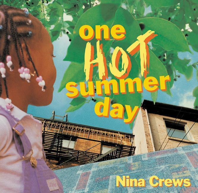 Cover: 9780063204027 | One Hot Summer Day | Nina Crews | Taschenbuch | Englisch | 2022
