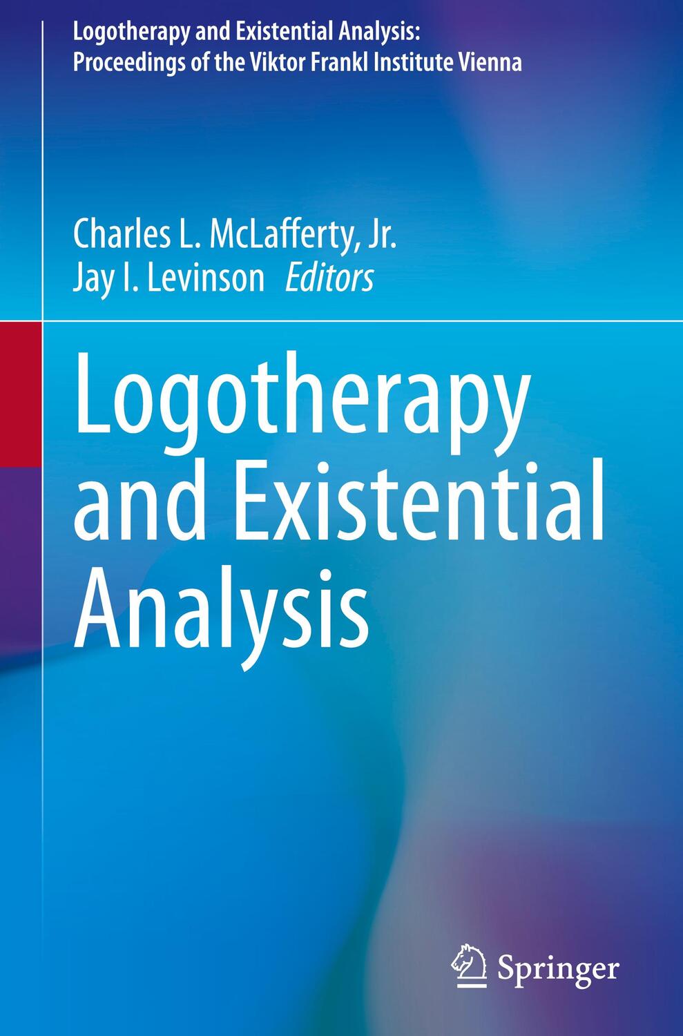 Cover: 9783031489211 | Logotherapy and Existential Analysis | Jay Levinson (u. a.) | Buch