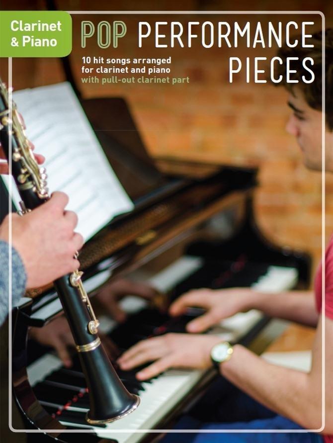 Cover: 9781785583339 | Pop Performance Pieces: 10 Hit Songs for Clarinet and Piano | Corp
