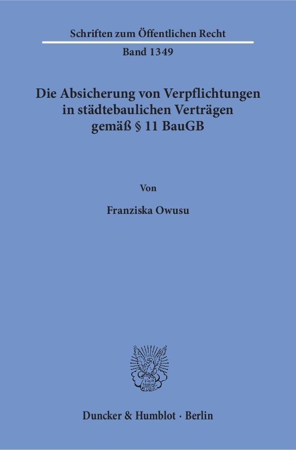 Cover: 9783428150953 | Die Absicherung von Verpflichtungen in städtebaulichen Verträgen...
