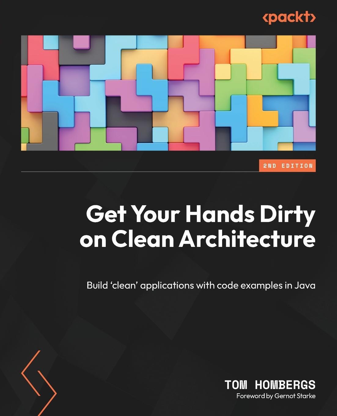 Cover: 9781805128373 | Get Your Hands Dirty on Clean Architecture | Tom Hombergs | Buch