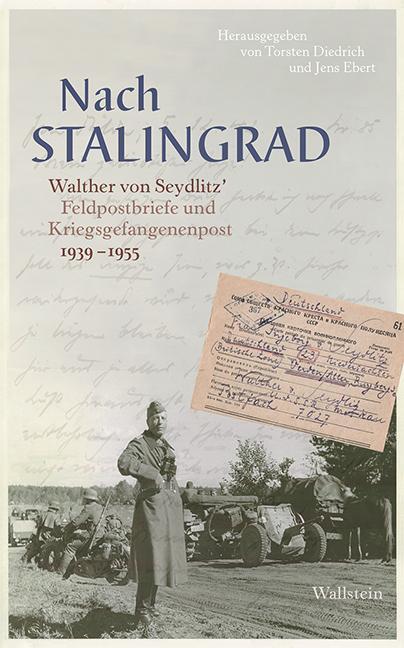 Cover: 9783835331907 | Nach Stalingrad | Walther von Seydlitz | Buch | Deutsch | 2018