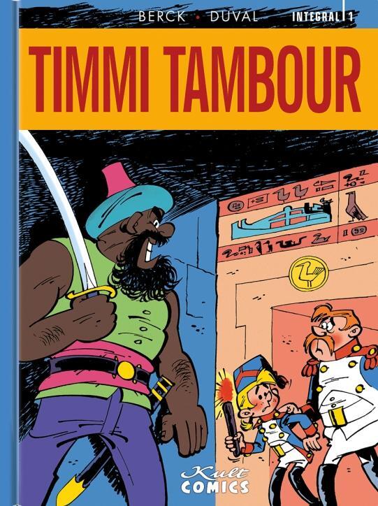 Cover: 9783964302663 | Timmi Tambour Integral 1 | Timmi Tambour 1 | Fred Duval | Buch | 2022