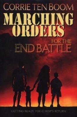 Cover: 9780875087627 | MARCHING ORDERS FOR END BATTLE | CORRIE TEN BOOM | Taschenbuch | 2015