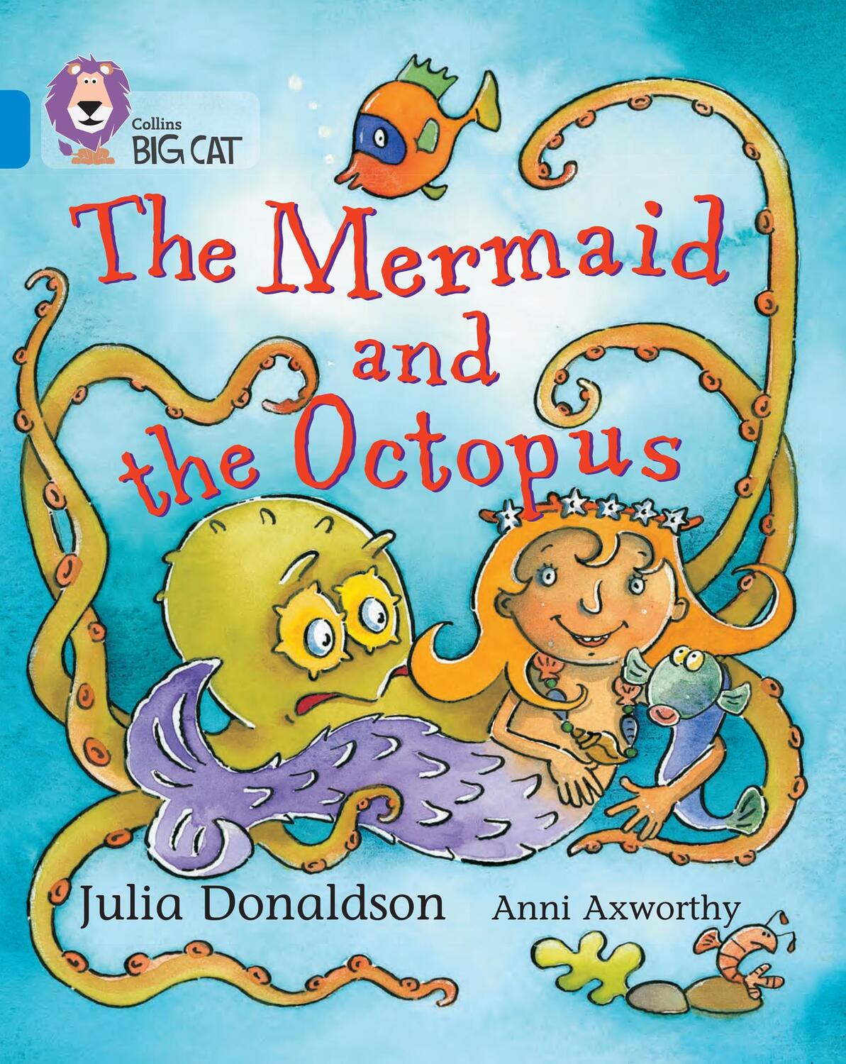 Cover: 9780007186846 | The Mermaid and the Octopus | Band 04/Blue | Julia Donaldson | Buch