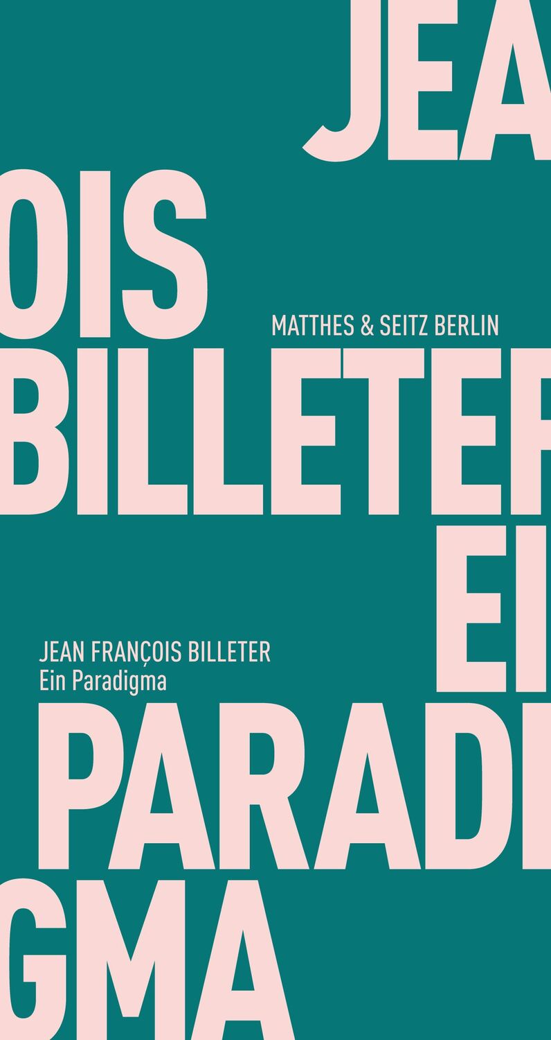 Cover: 9783957573919 | Ein Paradigma | Jean François Billeter | Taschenbuch | 118 S. | 2017