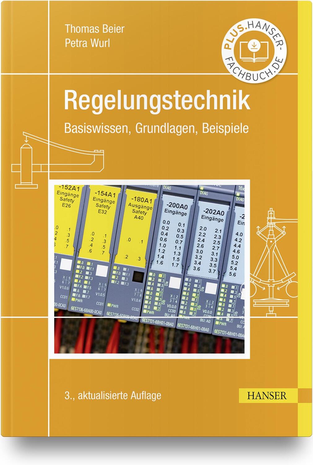 Cover: 9783446472778 | Regelungstechnik | Basiswissen, Grundlagen, Beispiele | Beier (u. a.)
