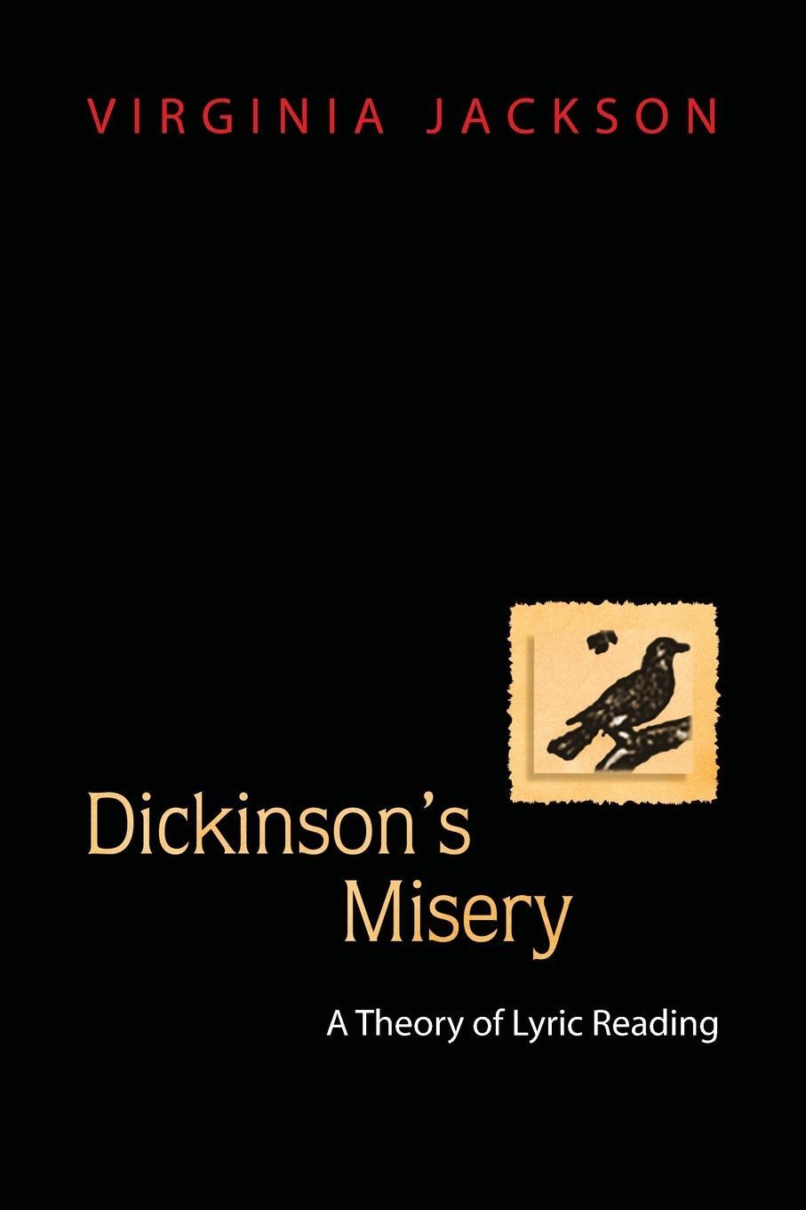 Cover: 9780691119915 | Dickinson's Misery | A Theory of Lyric Reading | Virginia Jackson