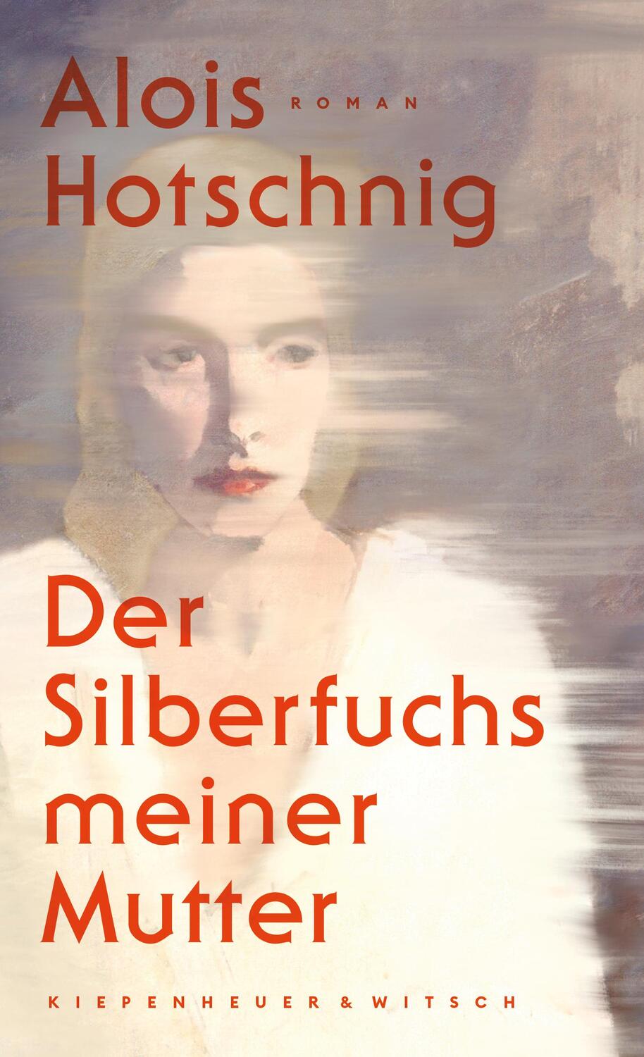 Cover: 9783462002133 | Der Silberfuchs meiner Mutter | Roman | Alois Hotschnig | Buch | 2021