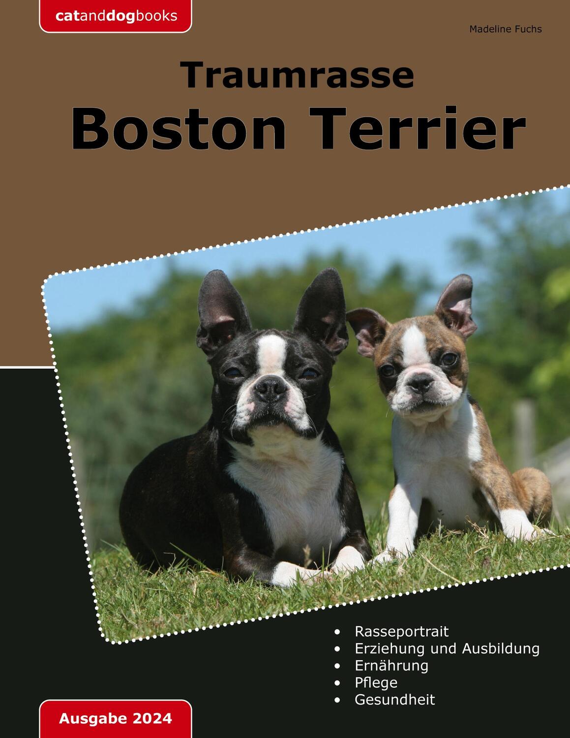 Cover: 9783757854386 | Traumrasse Boston Terrier | Madeline Fuchs | Taschenbuch | Paperback