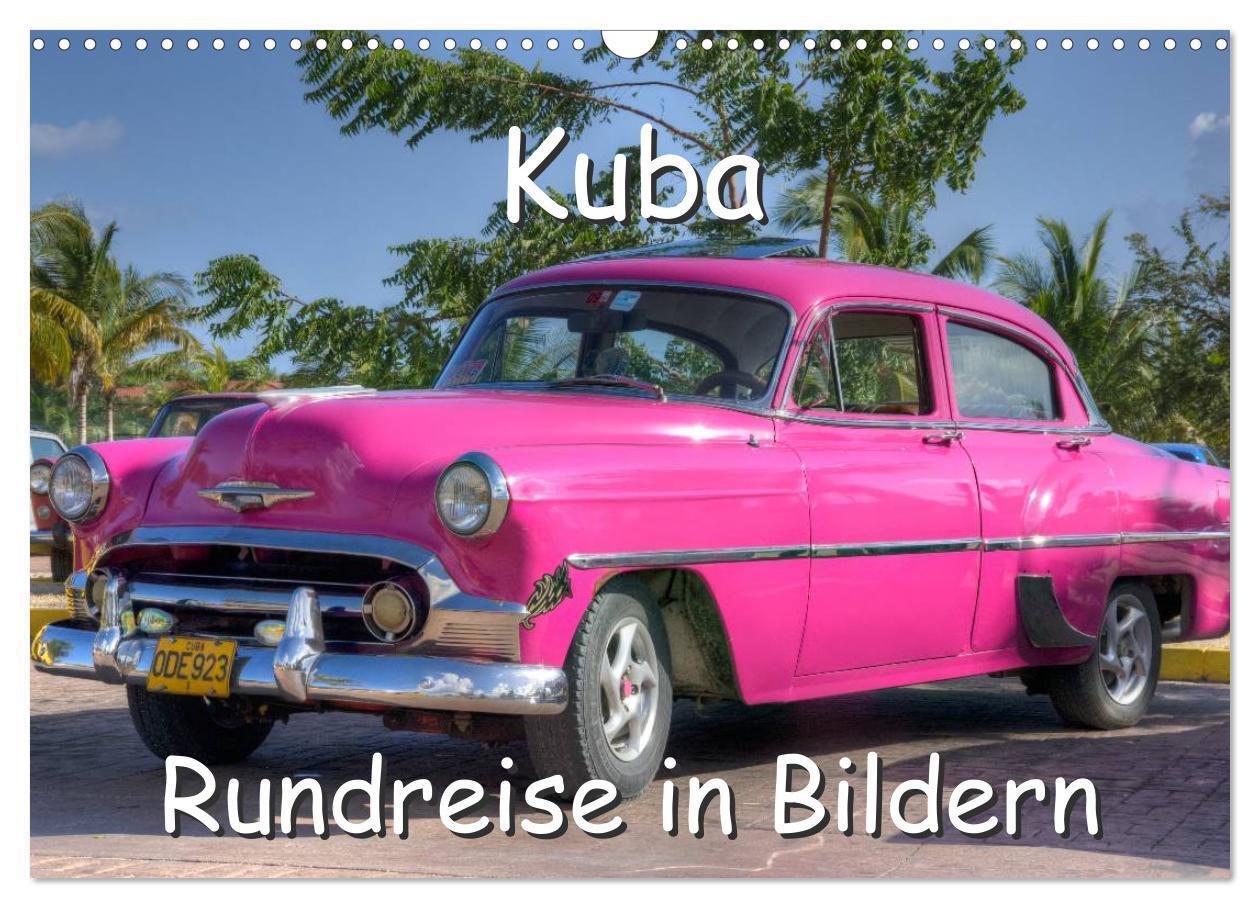 Cover: 9783383512445 | Kuba - Rundreise in Bildern (Wandkalender 2024 DIN A3 quer),...