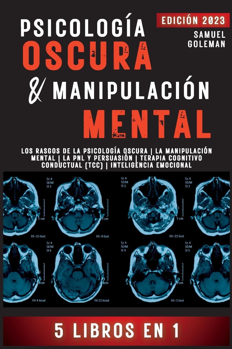 Cover: 9781088133774 | PSICOLOGÍA OSCURA &amp; MANIPULACIÓN MENTAL | Samuel Goleman | Taschenbuch