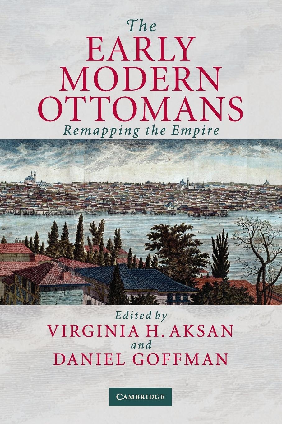 Cover: 9780521520850 | The Early Modern Ottomans | Daniel Goffman | Taschenbuch | Paperback