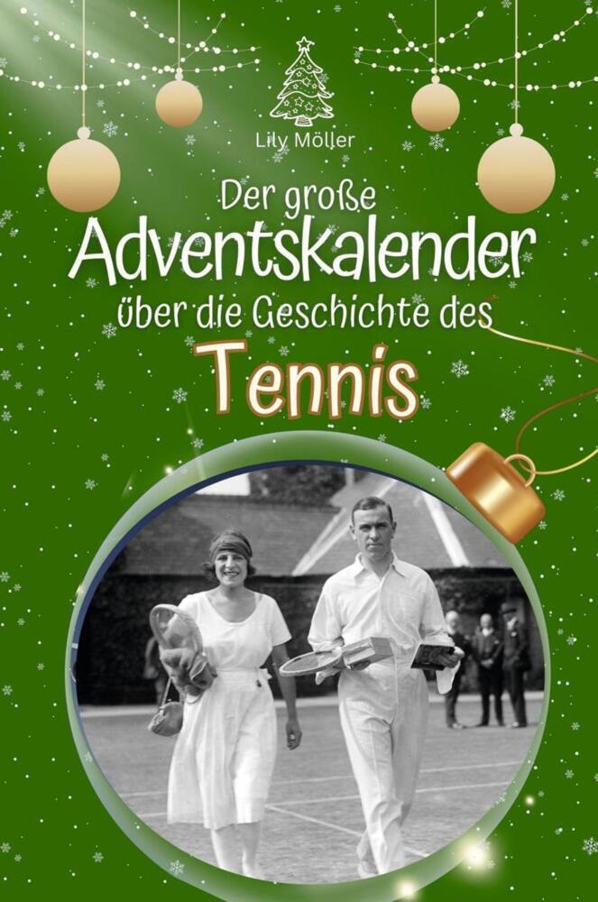 Cover: 9783759106681 | Der große Adventskalender über die Geschichte des Tennis - 2024 | Buch