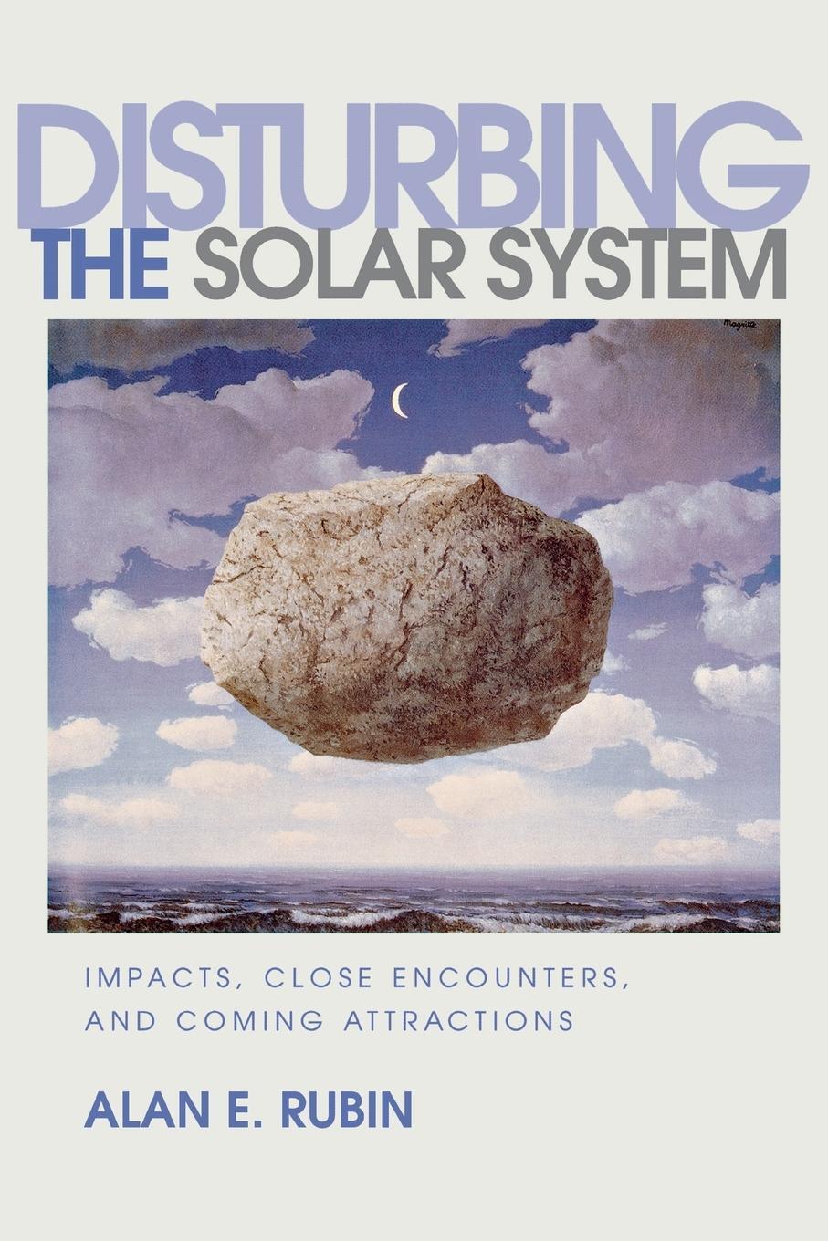 Cover: 9780691117430 | Disturbing the Solar System | Alan E. Rubin | Taschenbuch | Paperback