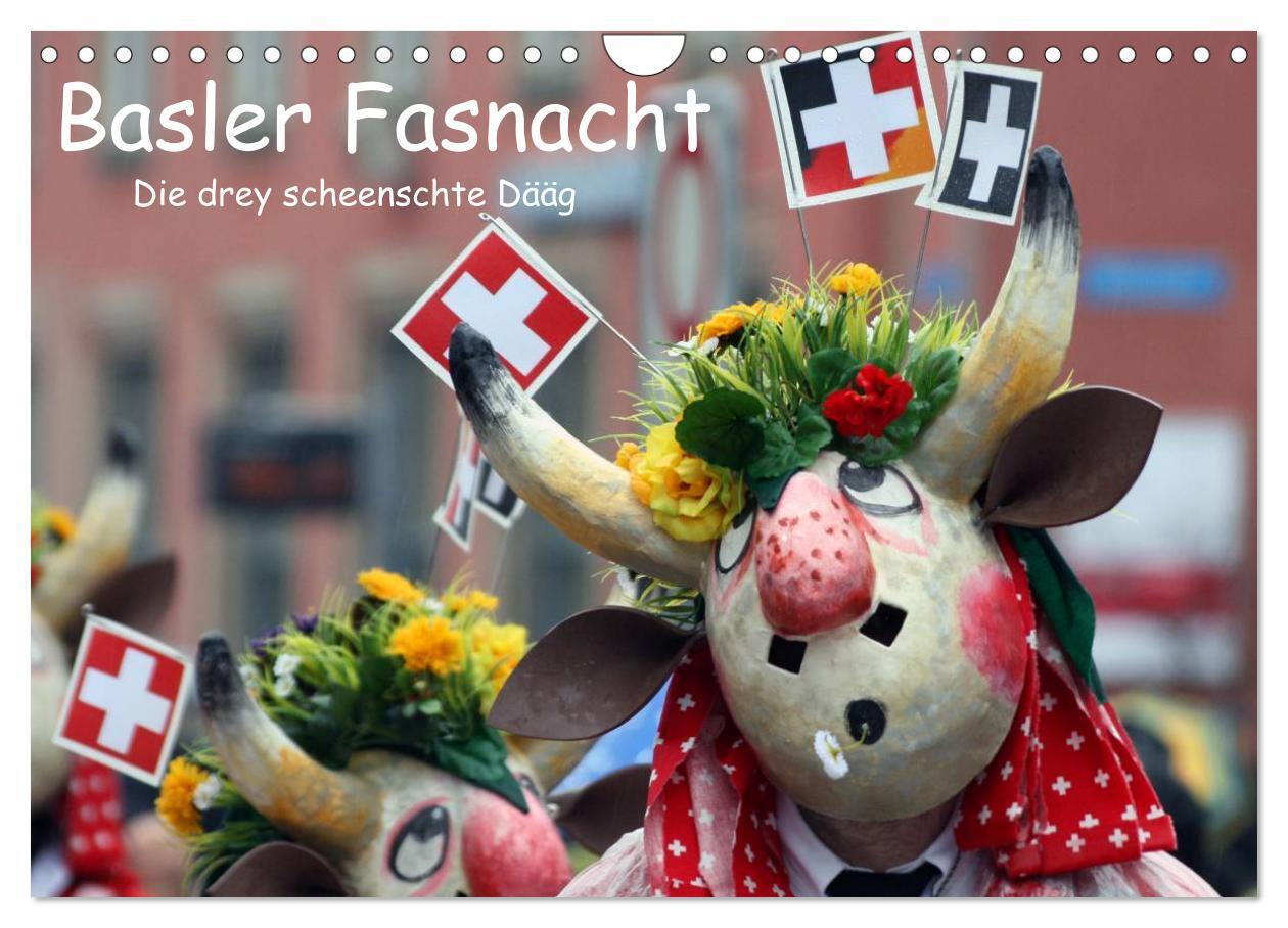 Cover: 9783383470172 | Basler Fasnacht - die drey scheenschte Dääg (Wandkalender 2024 DIN...