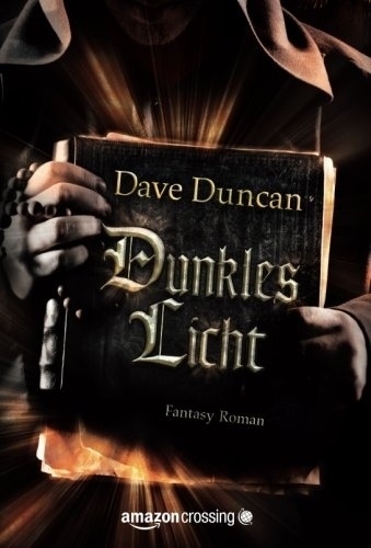 Cover: 9781611098334 | Dunkles Licht: Fantasy Roman | Dave Duncan | Taschenbuch