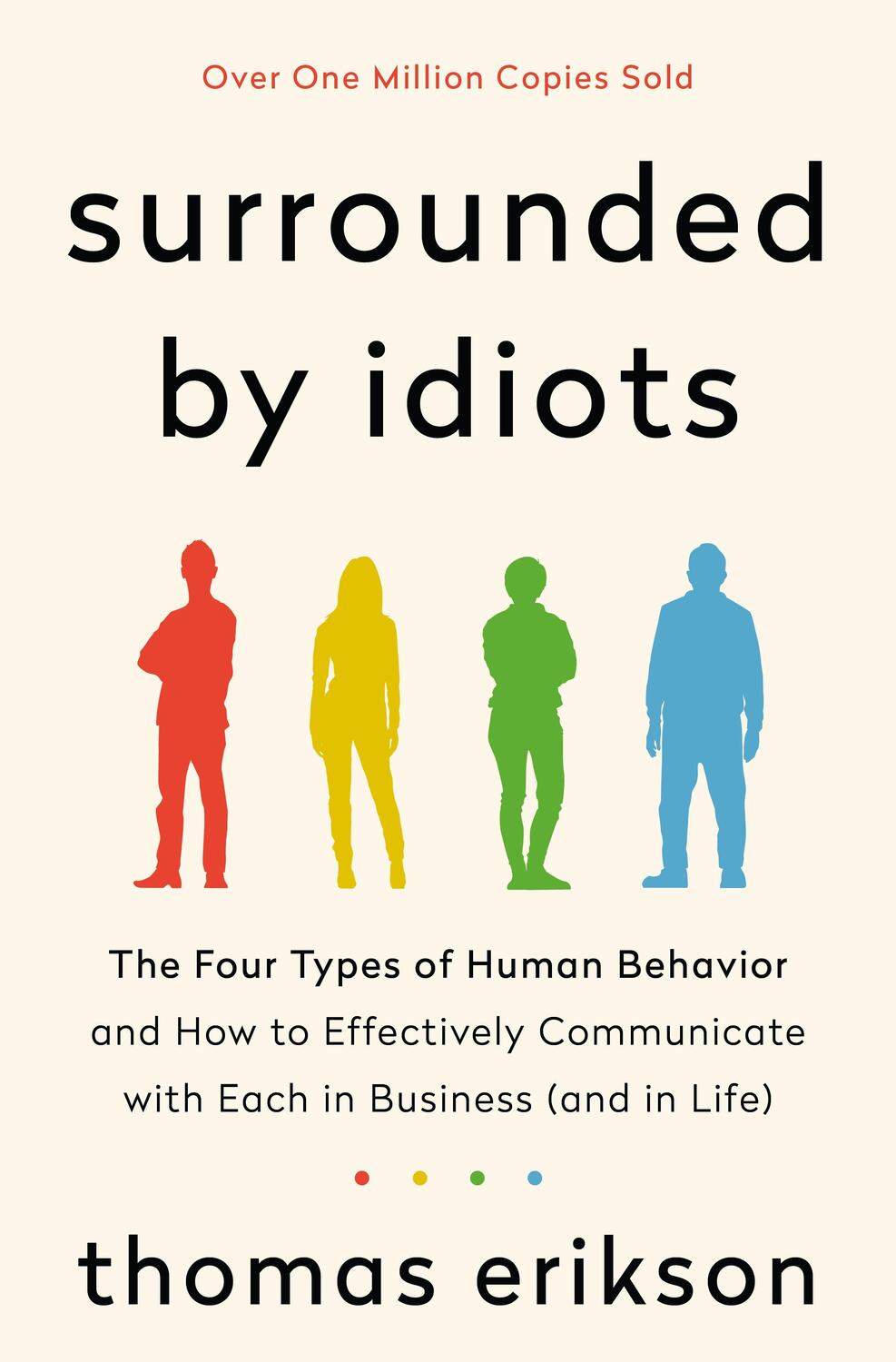Cover: 9781250179944 | Surrounded by Idiots: The Four Types of Human Behavior and How to...
