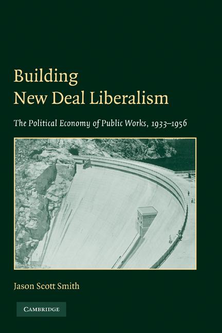 Cover: 9780521139939 | Building New Deal Liberalism | Jason Scott Smith | Taschenbuch | 2010