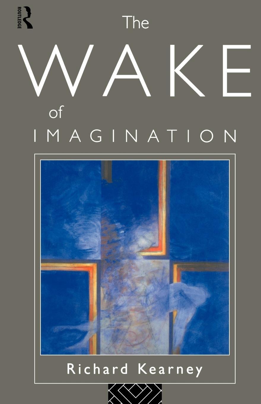 Cover: 9780415119504 | The Wake of Imagination | Richard Kearney | Taschenbuch | Paperback